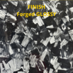 FINISH Forged GLOSSY